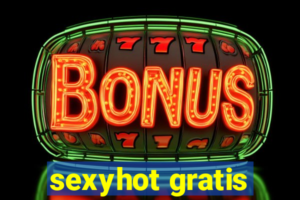 sexyhot gratis